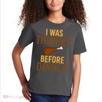 I Was Thinner Before Thanksgiving Dinner Kids T-Shirt thumb 2