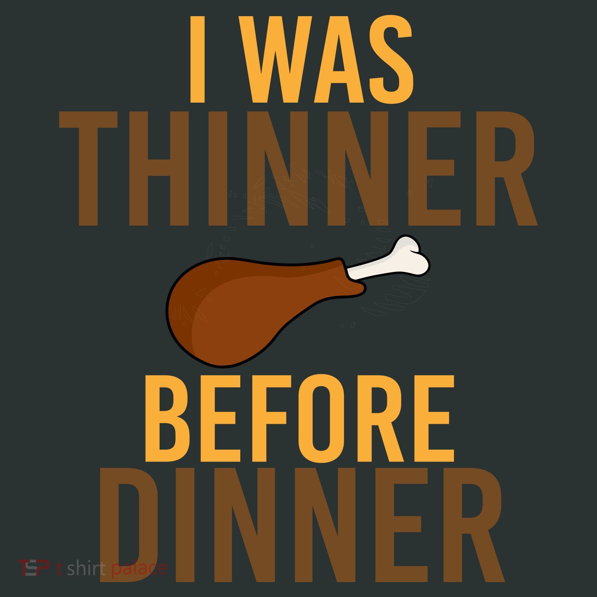 I Was Thinner Before Thanksgiving Dinner Kids T-Shirt