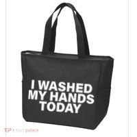I Washed My Hands Today Tote Bag thumb 3