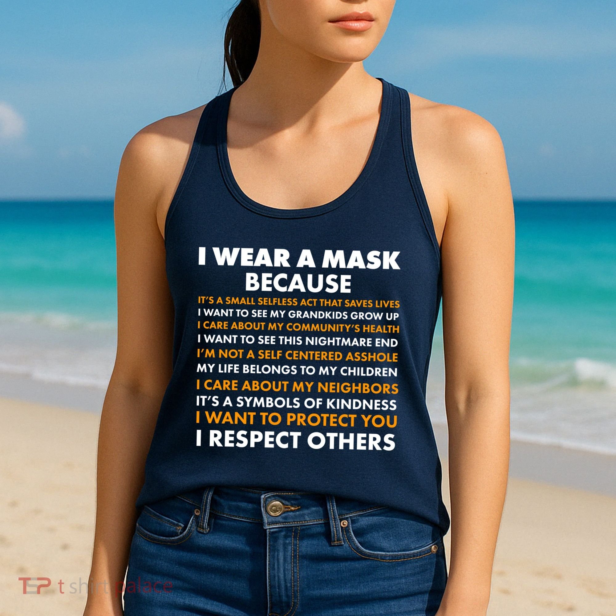 I Wear A Mask Because I Want to Protect You Women's Tank Top