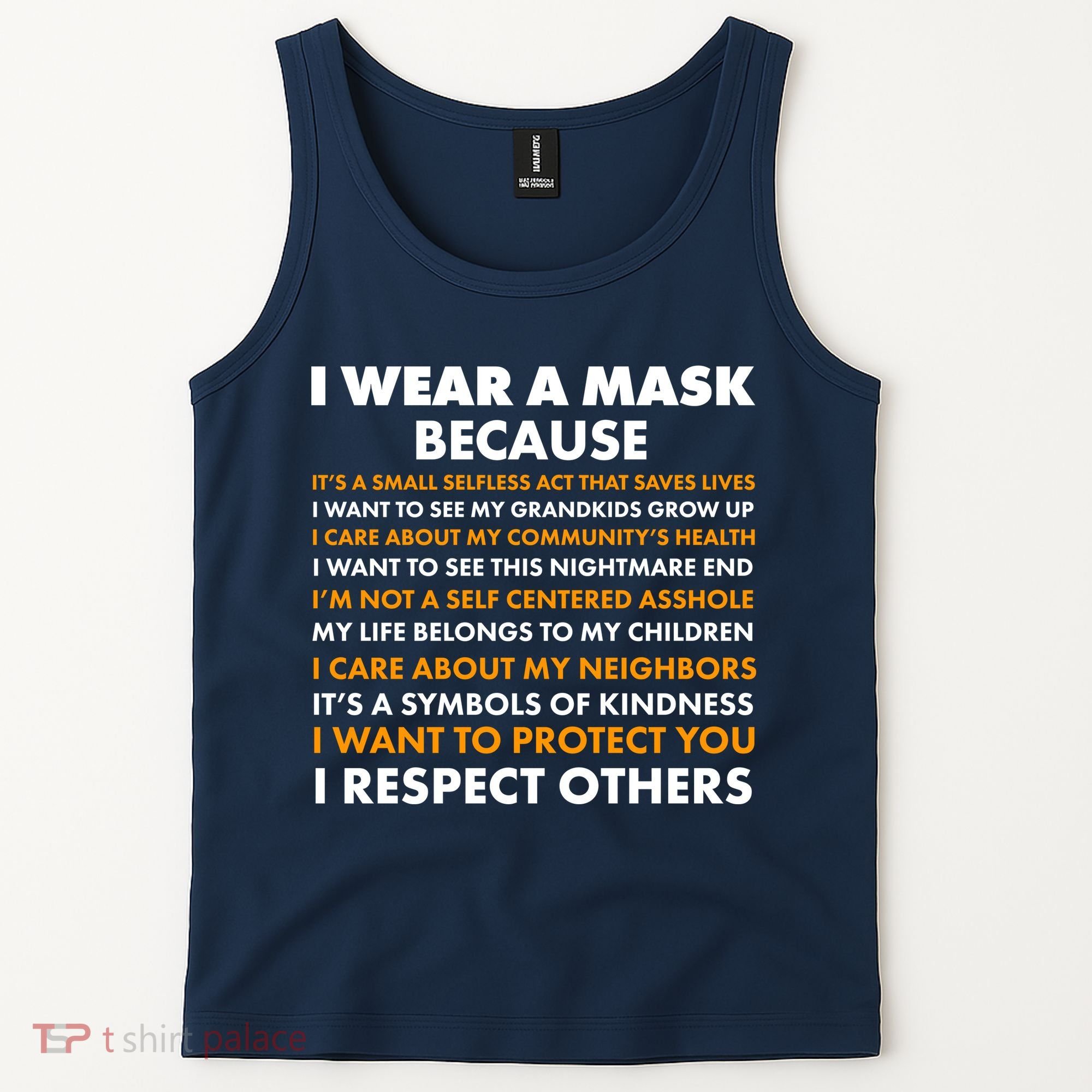 I Wear A Mask Because I Want to Protect You Tank Top