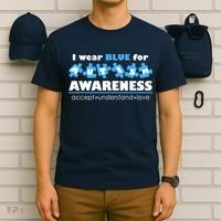 I Wear Blue For Autism Awareness Accept Understand Love T-Shirt thumb 6