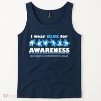 I Wear Blue For Autism Awareness Accept Understand Love Tank Top thumb 2