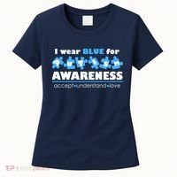 I Wear Blue For Autism Awareness Accept Understand Love Women's T-Shirt thumb 0