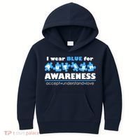 I Wear Blue For Autism Awareness Accept Understand Love Kids Hoodie thumb 0