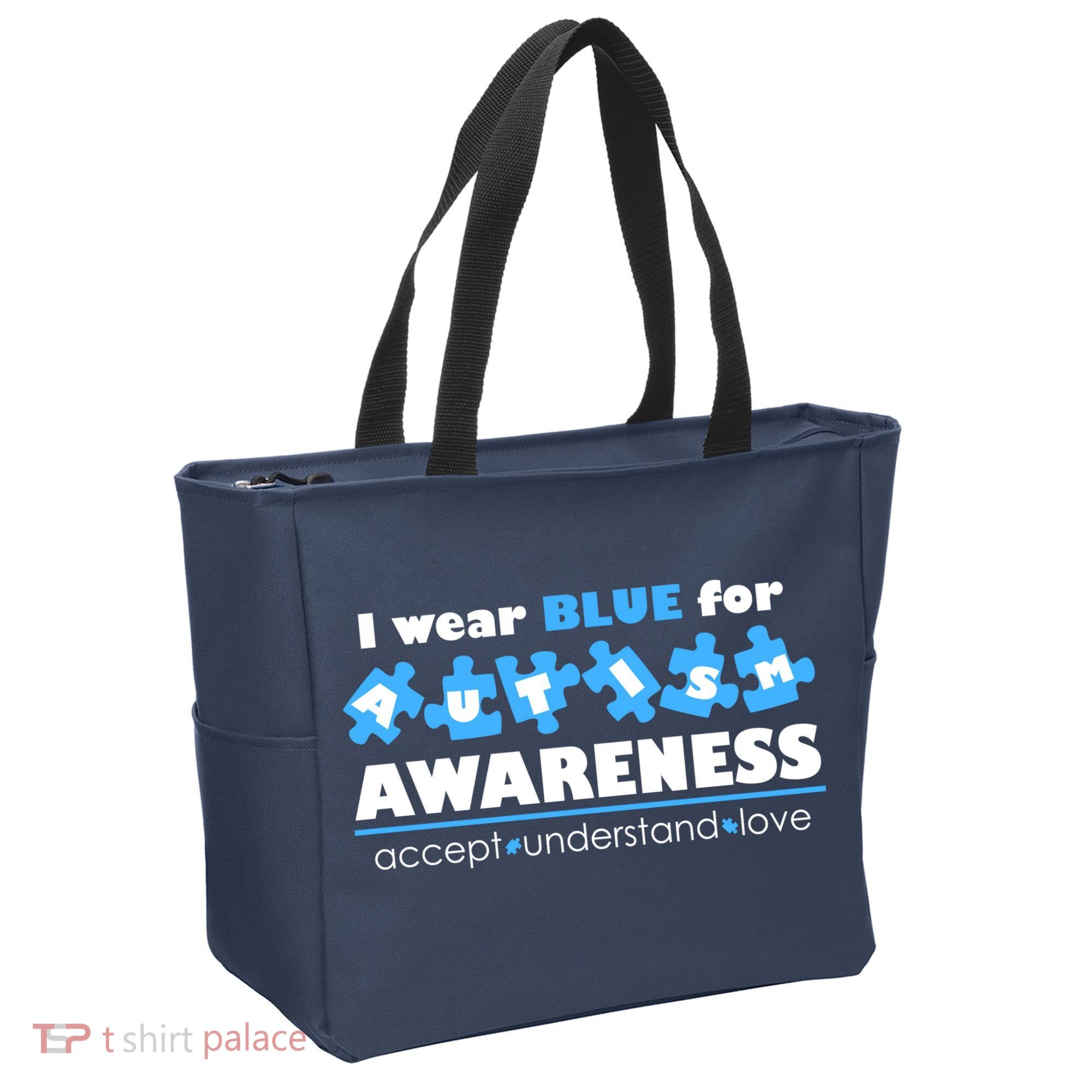 I Wear Blue For Autism Awareness Accept Understand Love Tote Bag