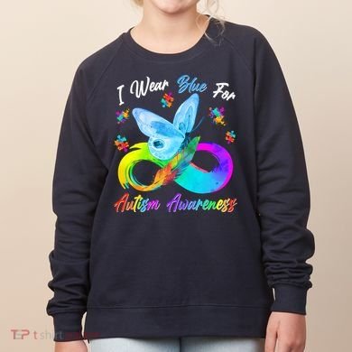 I Wear Blue For Autism Awareness Butterfly Infinity Rainbow  Women's Sweatshirt