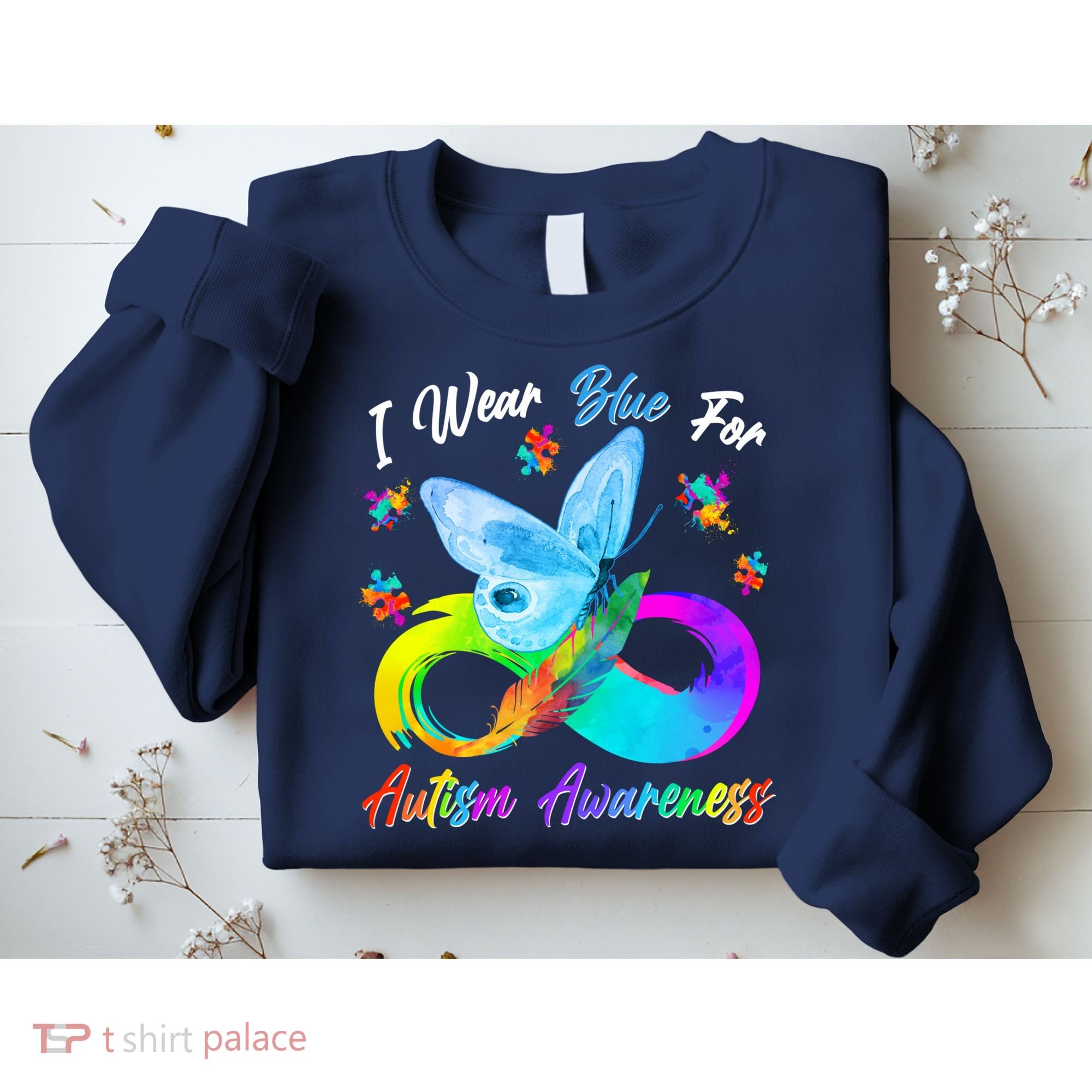 I Wear Blue For Autism Awareness Butterfly Infinity Rainbow  Sweatshirt