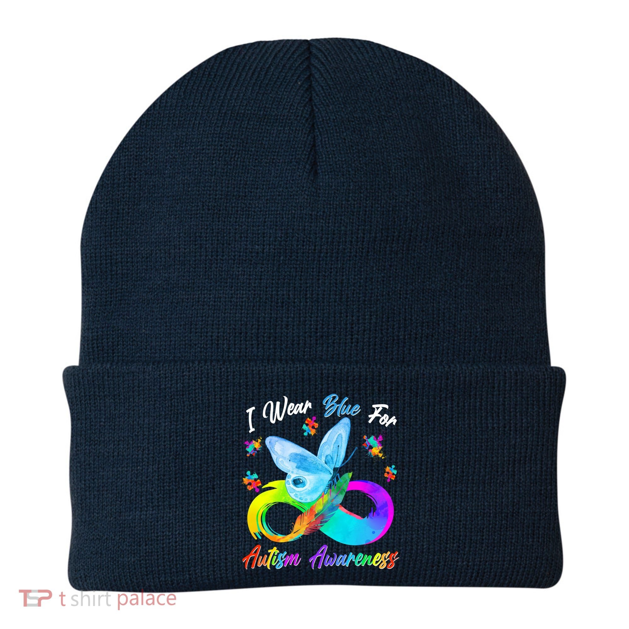 I Wear Blue For Autism Awareness Butterfly Infinity Rainbow  Beanie