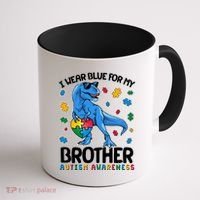 I Wear Blue For My Brother Autism Awareness T-Rex Dinosaur Coffee Mug thumb 1