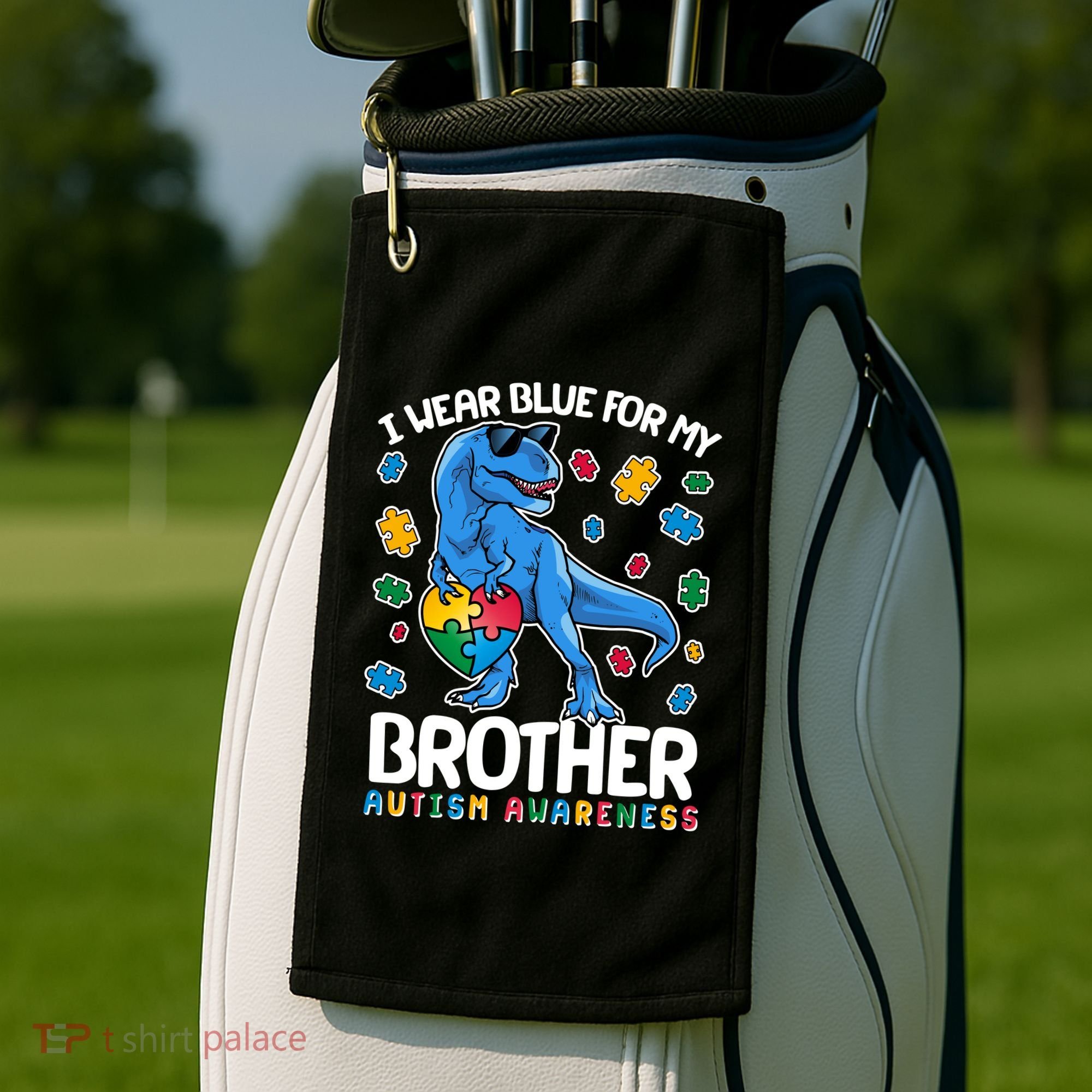 I Wear Blue For My Brother Autism Awareness T-Rex Dinosaur Golf Towel