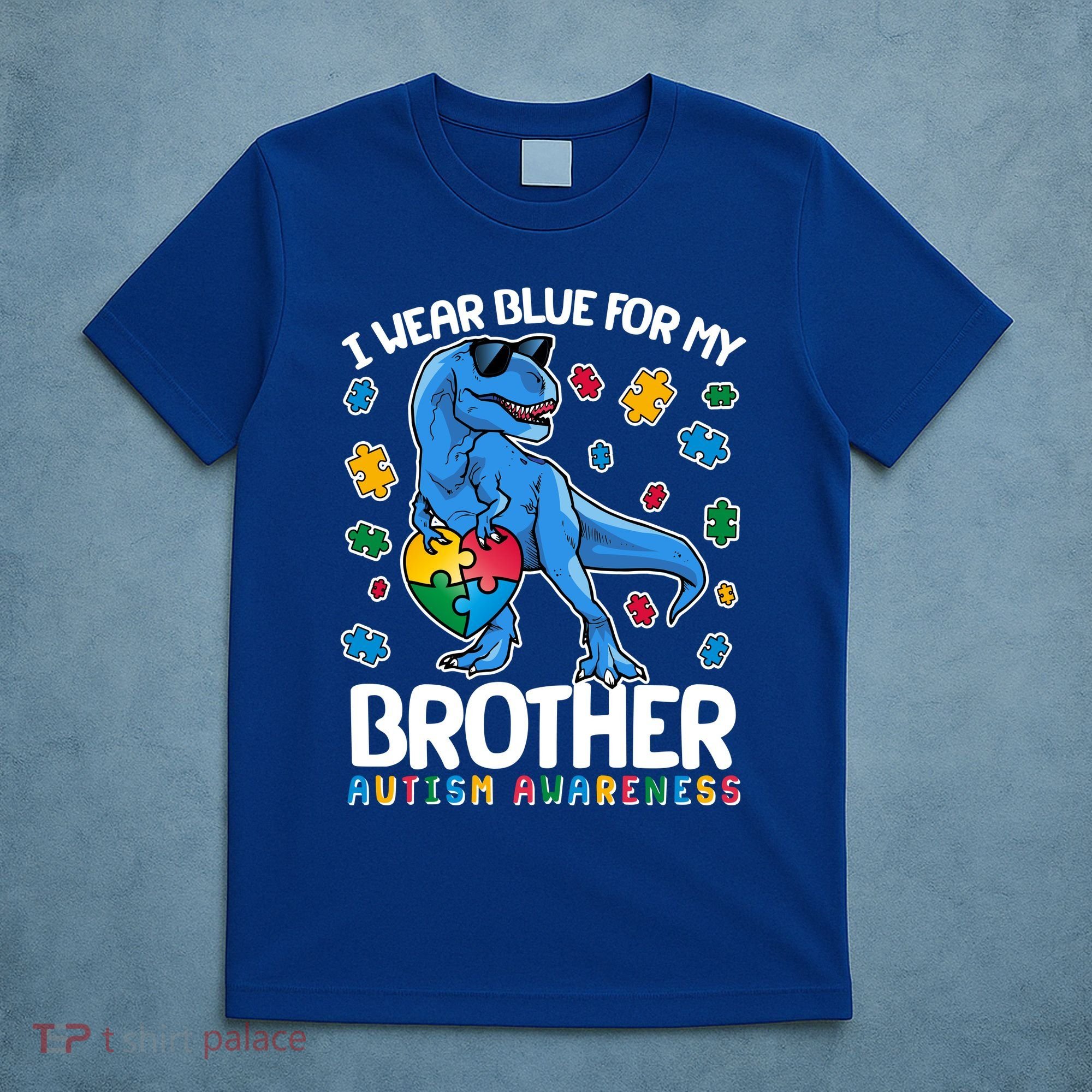 I Wear Blue For My Brother Autism Awareness T-Rex Dinosaur T-Shirt