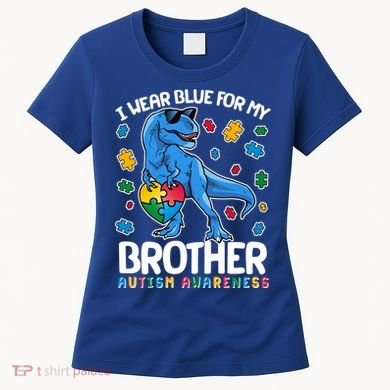 I Wear Blue For My Brother Autism Awareness T-Rex Dinosaur Women's T-Shirt