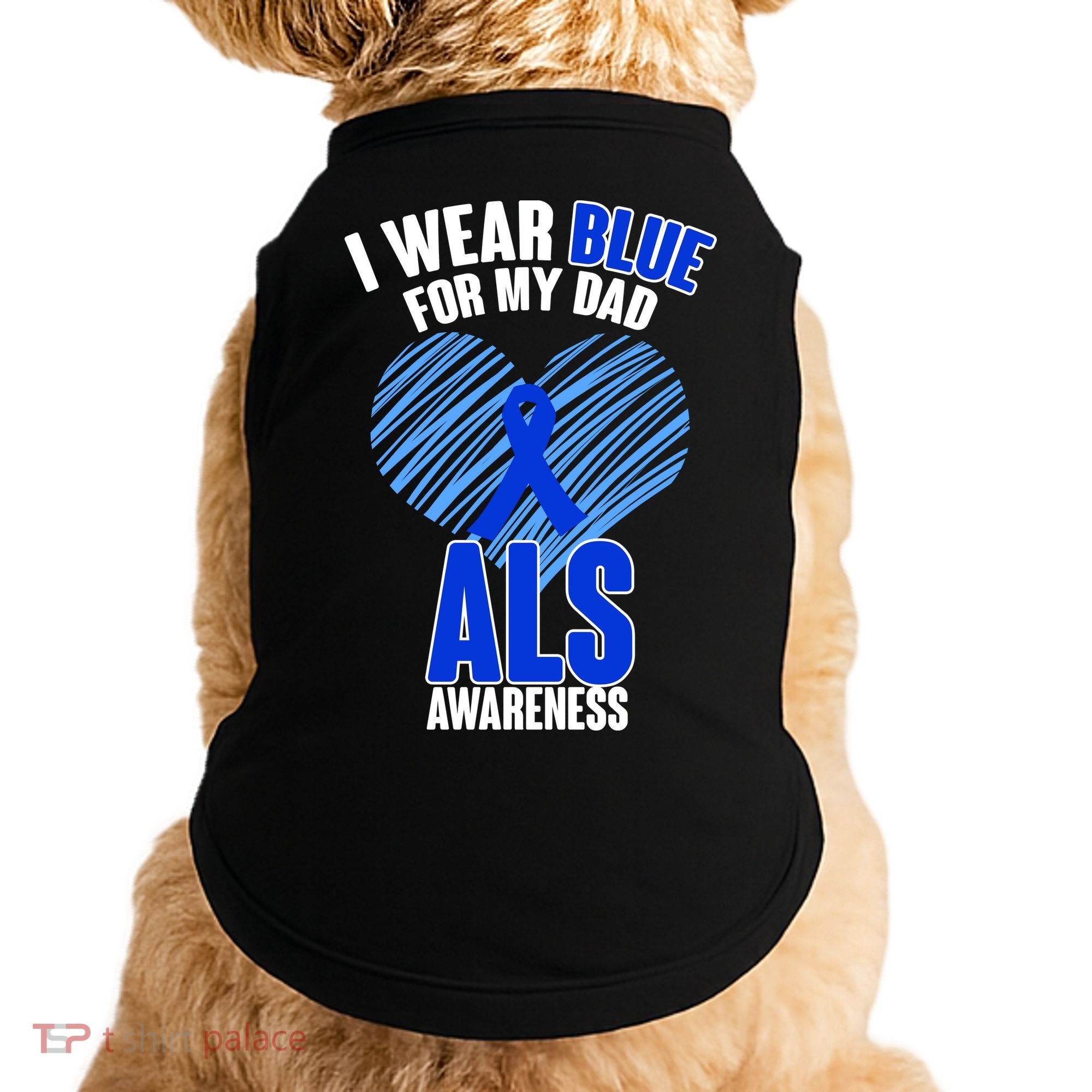 I Wear Blue For My Dad ALS Awareness Doggie Tank