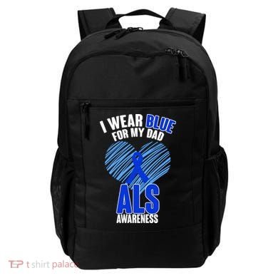 I Wear Blue For My Dad ALS Awareness Backpack