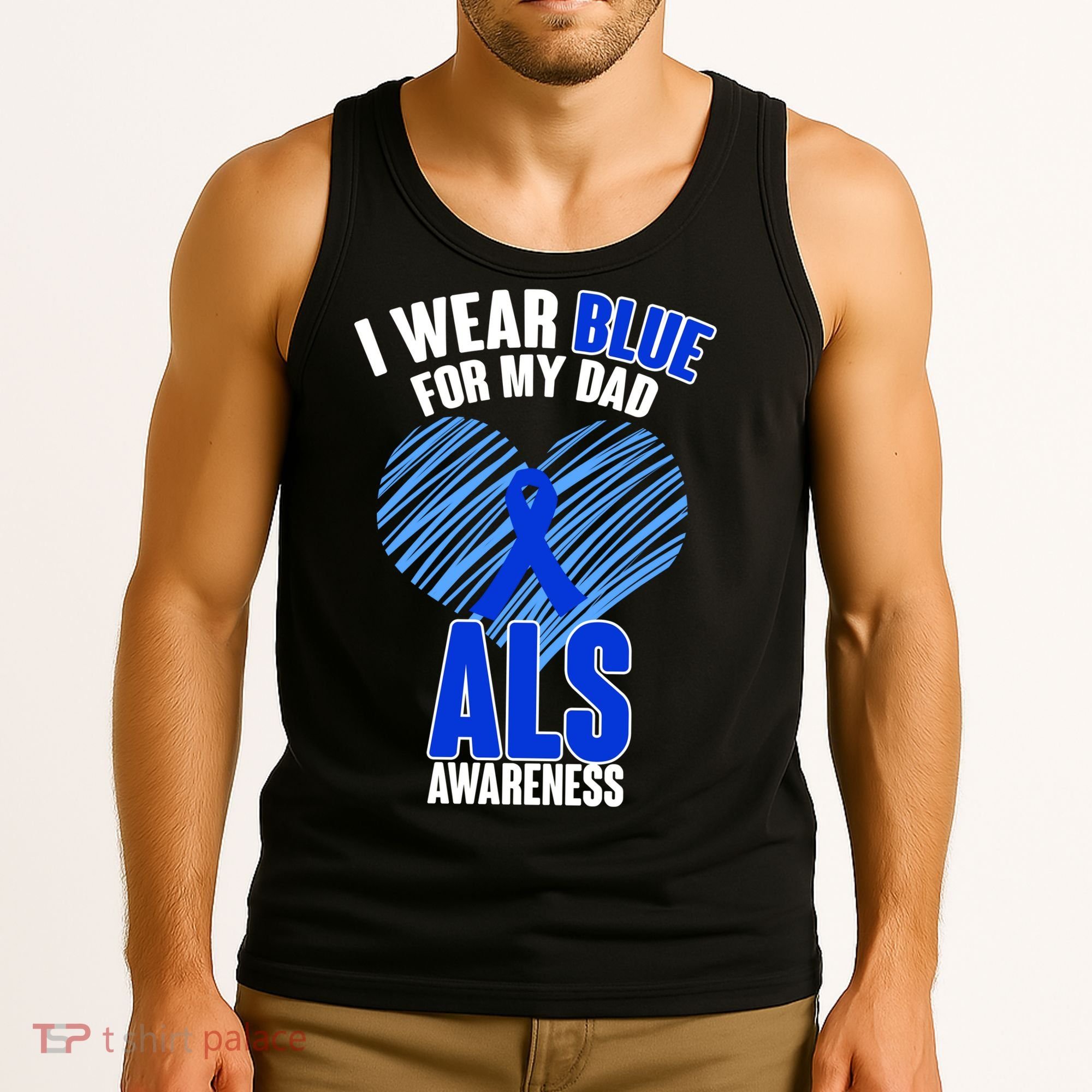 I Wear Blue For My Dad ALS Awareness Tank Top