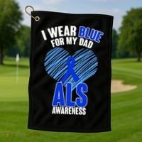 I Wear Blue For My Dad ALS Awareness Golf Towel thumb 1