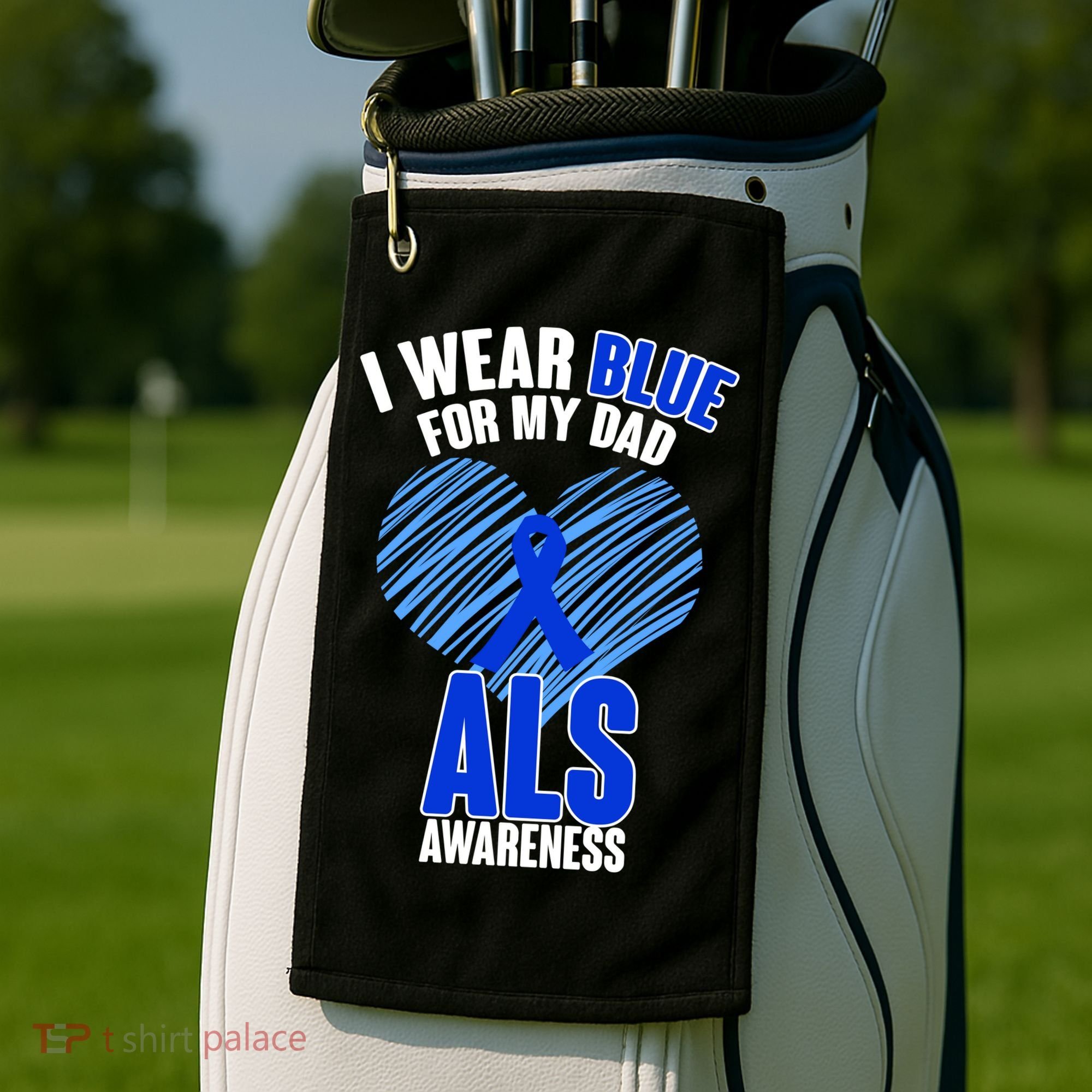 I Wear Blue For My Dad ALS Awareness Golf Towel