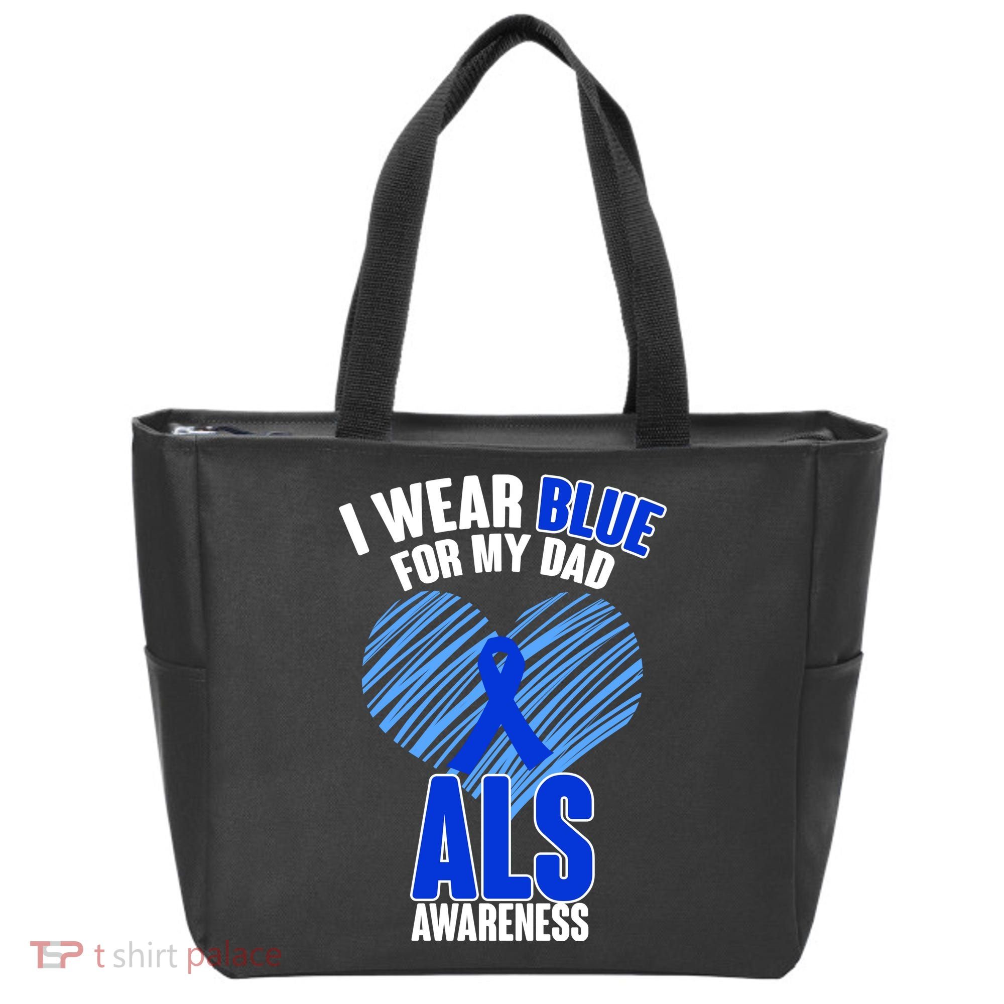 I Wear Blue For My Dad ALS Awareness Tote Bag