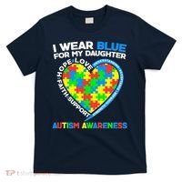 I Wear Blue For My Daughter Autism Awareness Heart Puzzle T-Shirt thumb 0
