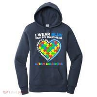 I Wear Blue For My Daughter Autism Awareness Heart Puzzle Women's Hoodie thumb 0