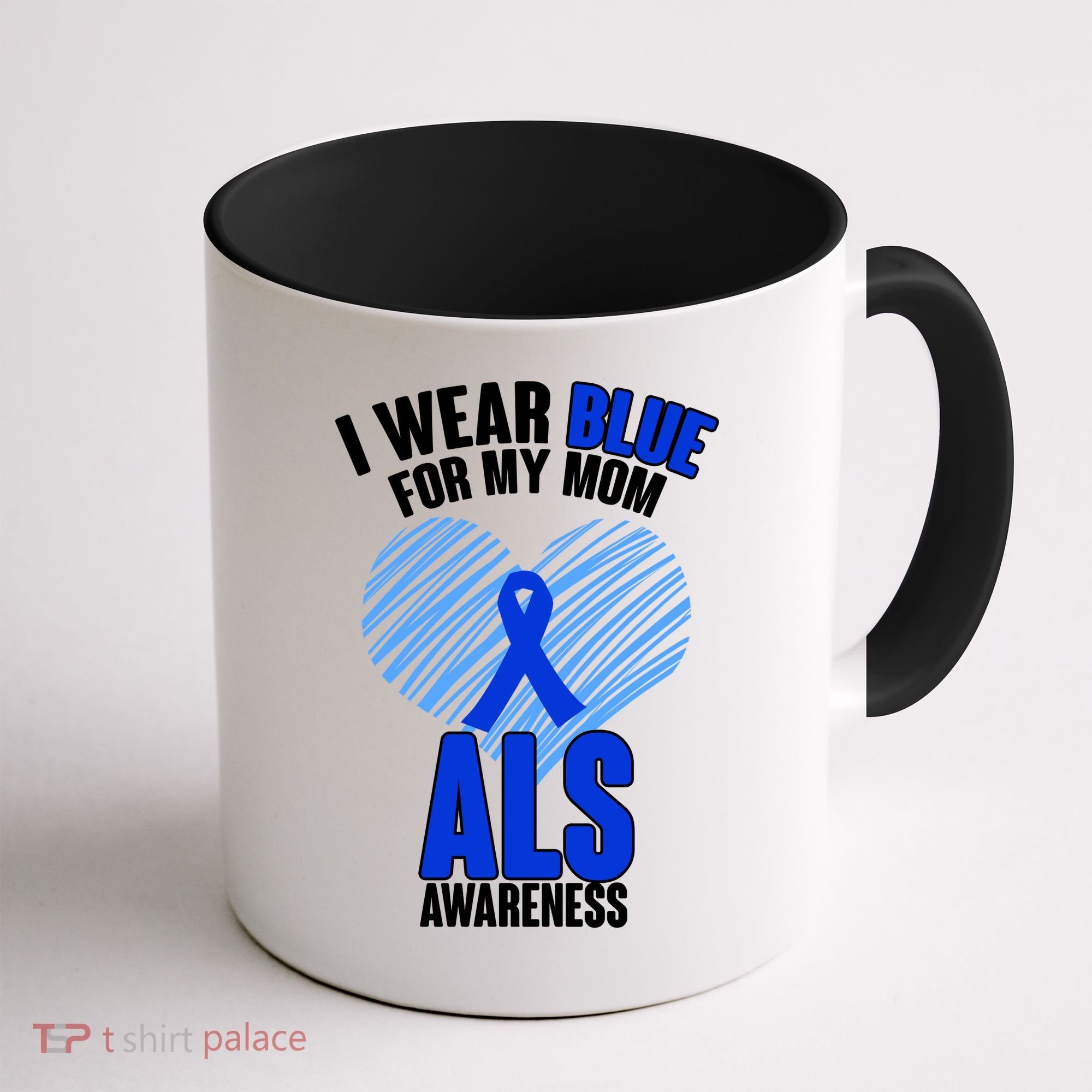 I Wear Blue For My Mom ALS Awareness Coffee Mug