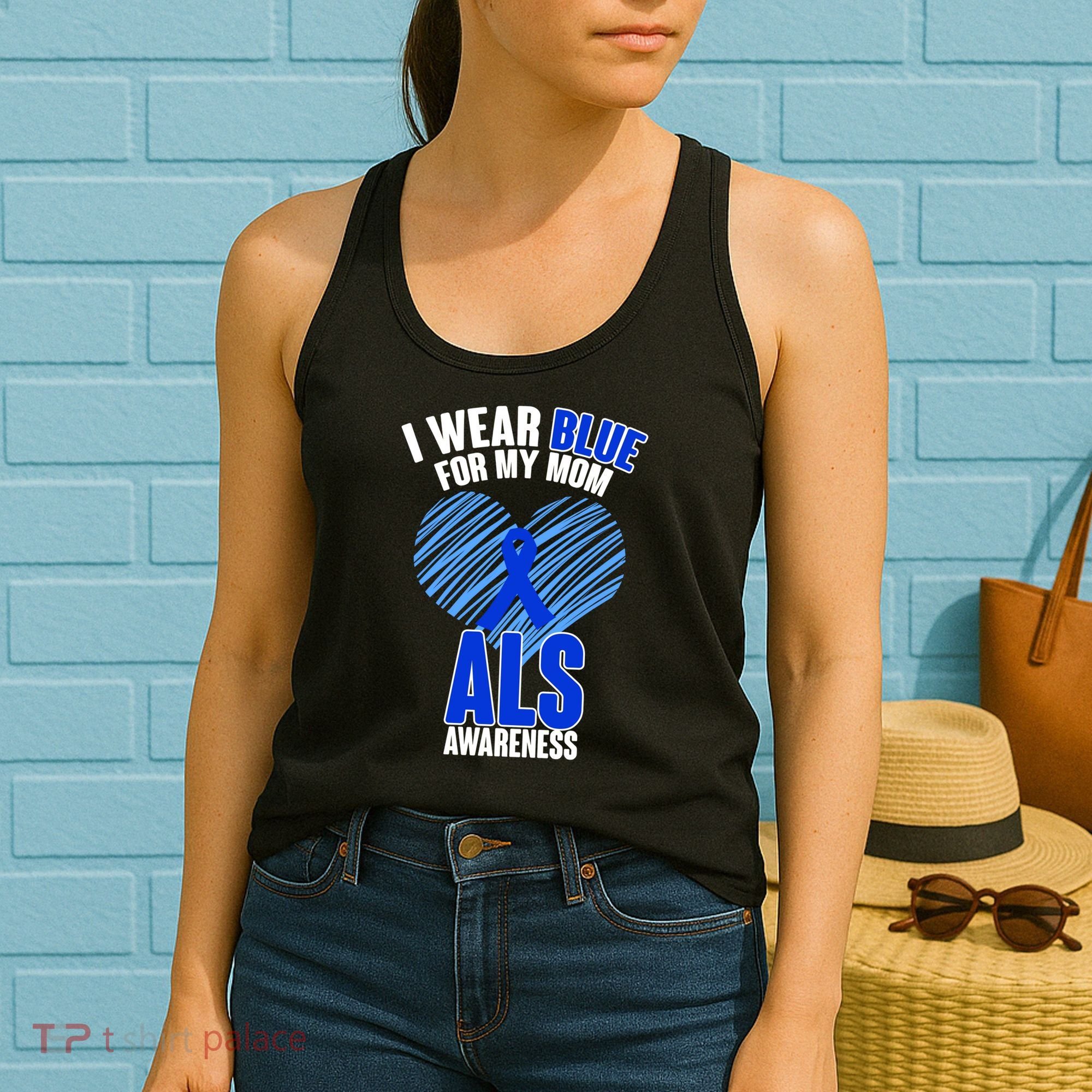 I Wear Blue For My Mom ALS Awareness Women's Tank Top