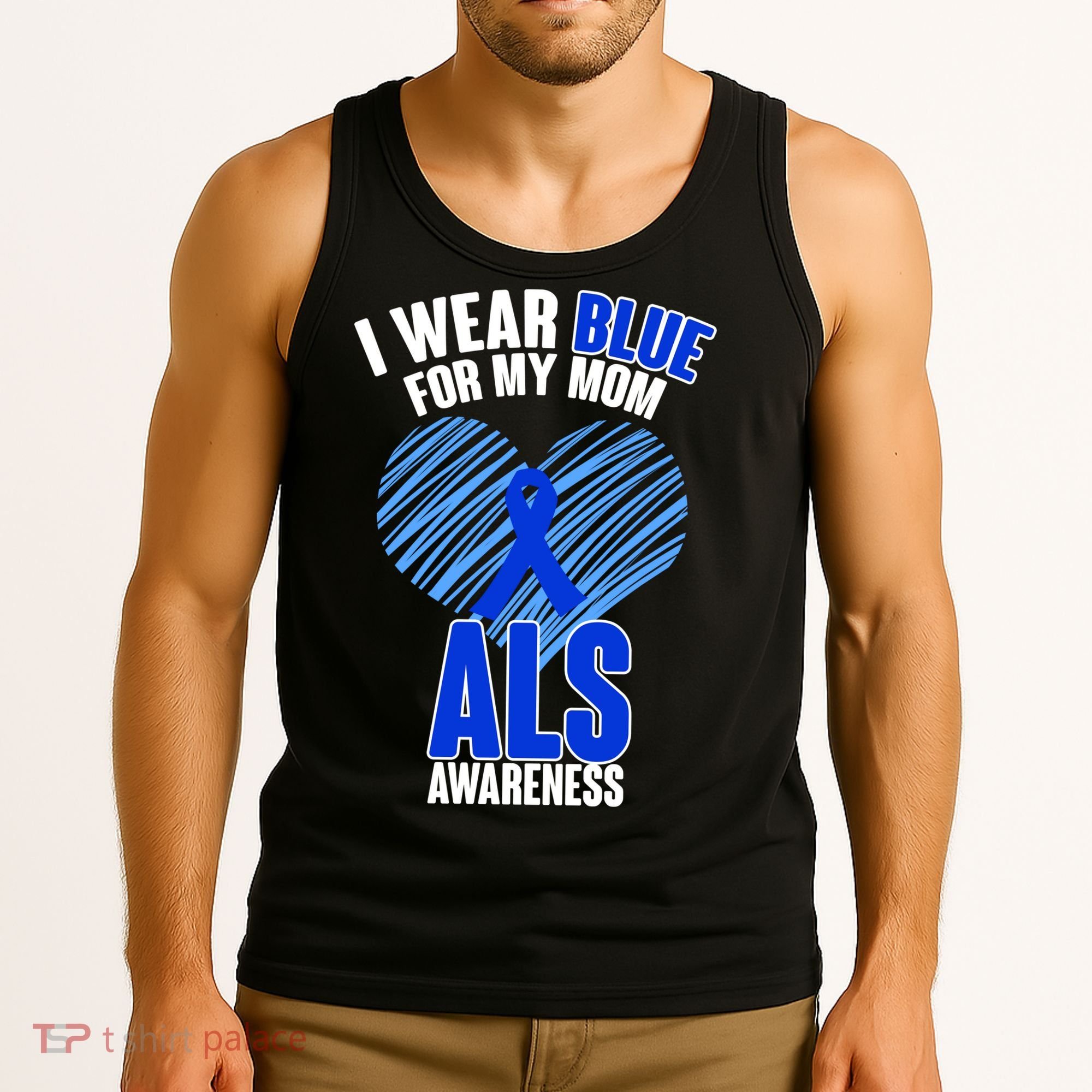 I Wear Blue For My Mom ALS Awareness Tank Top