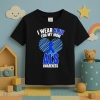 I Wear Blue For My Mom ALS Awareness Toddler T-Shirt thumb 3