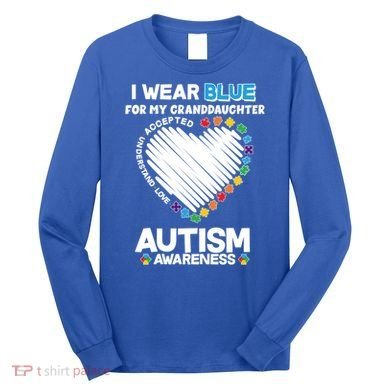 I Wear Blue For My Personalize Custom Text Autism Long Sleeve Shirt