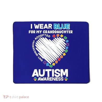 I Wear Blue For My Personalize Custom Text Autism Mousepad