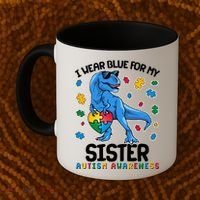 I Wear Blue For My Sister  Autism Awareness T-Rex Dinosaur Coffee Mug thumb 2