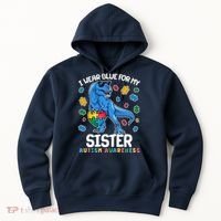 I Wear Blue For My Sister  Autism Awareness T-Rex Dinosaur Hoodie thumb 0