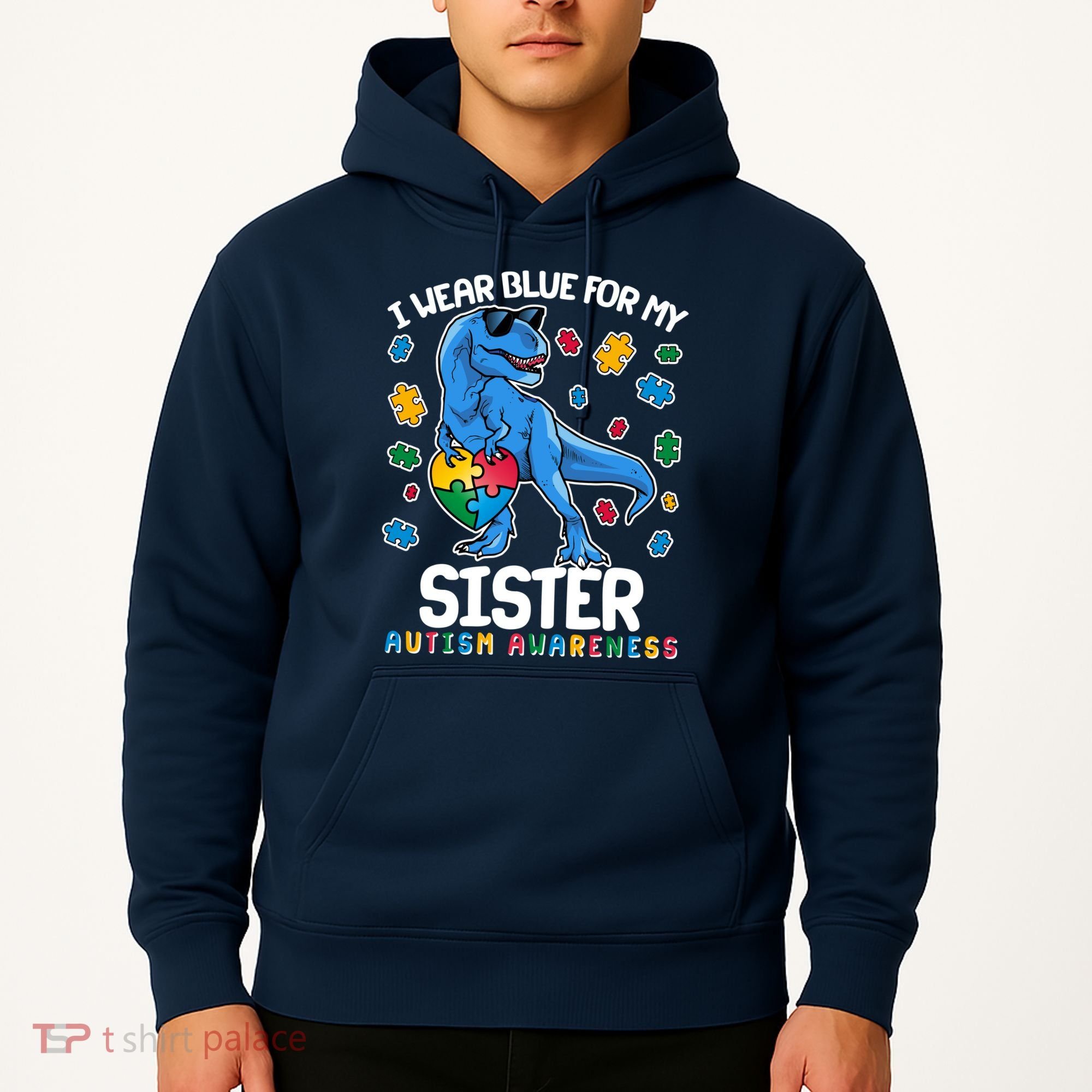 I Wear Blue For My Sister  Autism Awareness T-Rex Dinosaur Hoodie