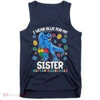 I Wear Blue For My Sister  Autism Awareness T-Rex Dinosaur Tank Top thumb 0
