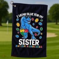 I Wear Blue For My Sister  Autism Awareness T-Rex Dinosaur Golf Towel thumb 1