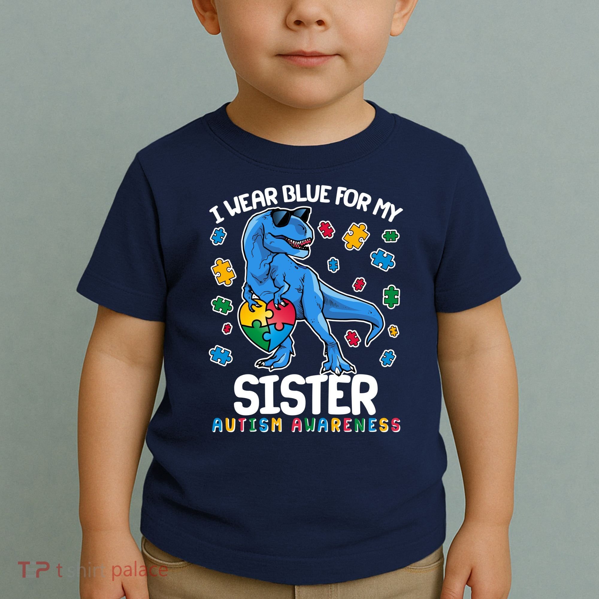 I Wear Blue For My Sister  Autism Awareness T-Rex Dinosaur Toddler T-Shirt