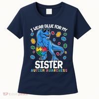 I Wear Blue For My Sister  Autism Awareness T-Rex Dinosaur Women's T-Shirt thumb 0