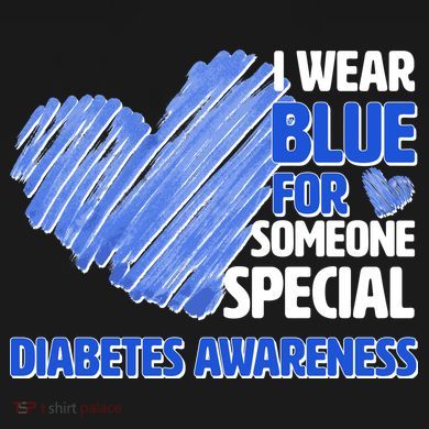 I Wear Blue For Someone Special Diabetes Awareness Button
