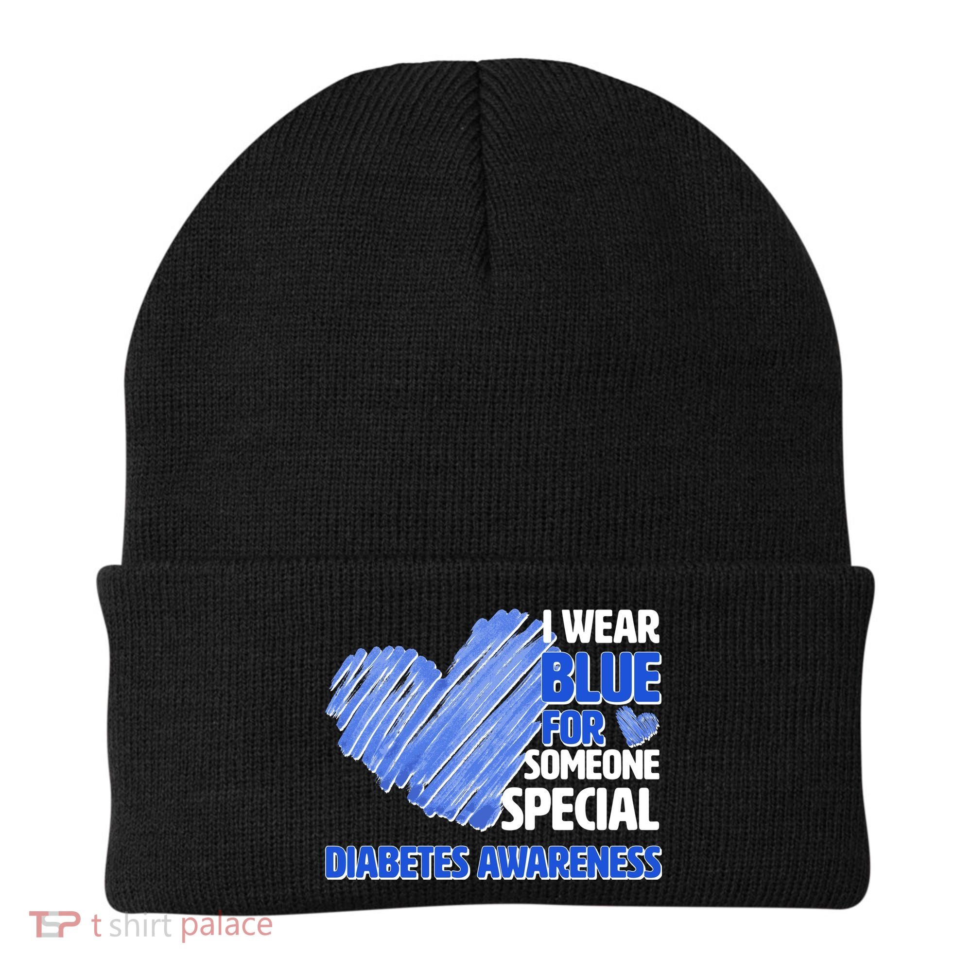 I Wear Blue For Someone Special Diabetes Awareness Beanie