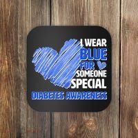 I Wear Blue For Someone Special Diabetes Awareness Coaster thumb 0