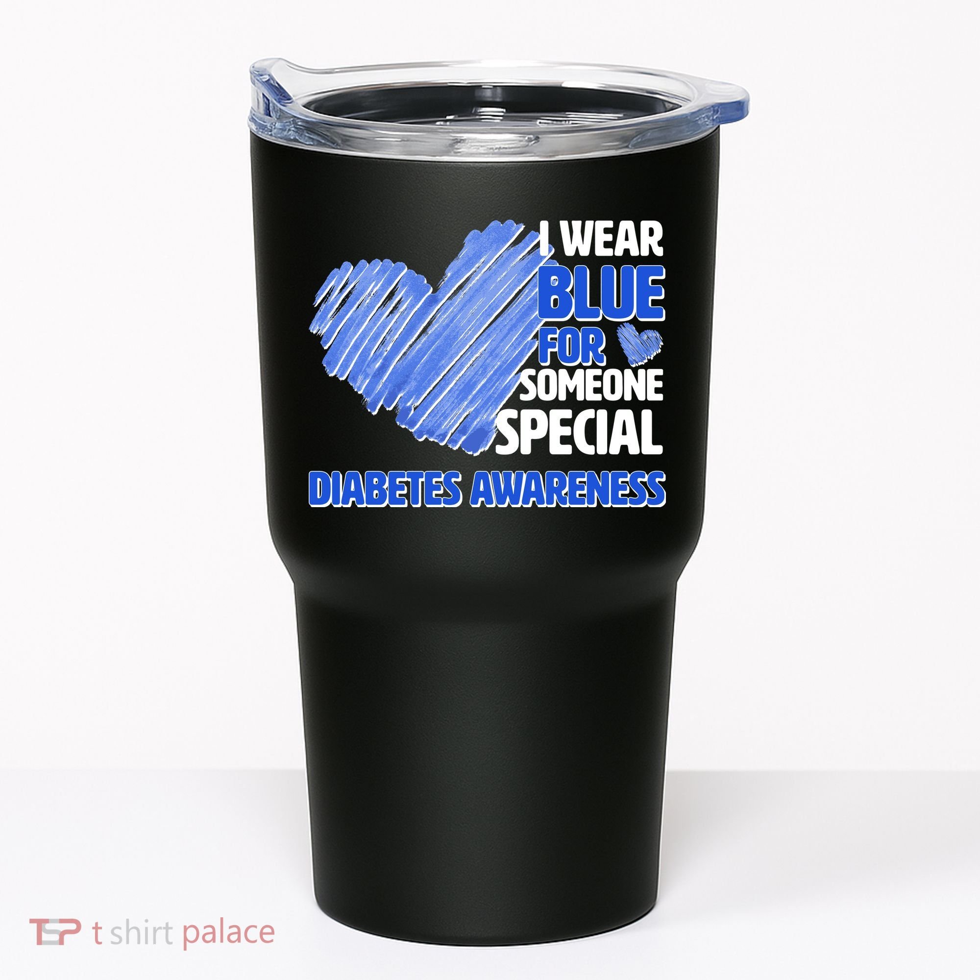 I Wear Blue For Someone Special Diabetes Awareness Tumbler