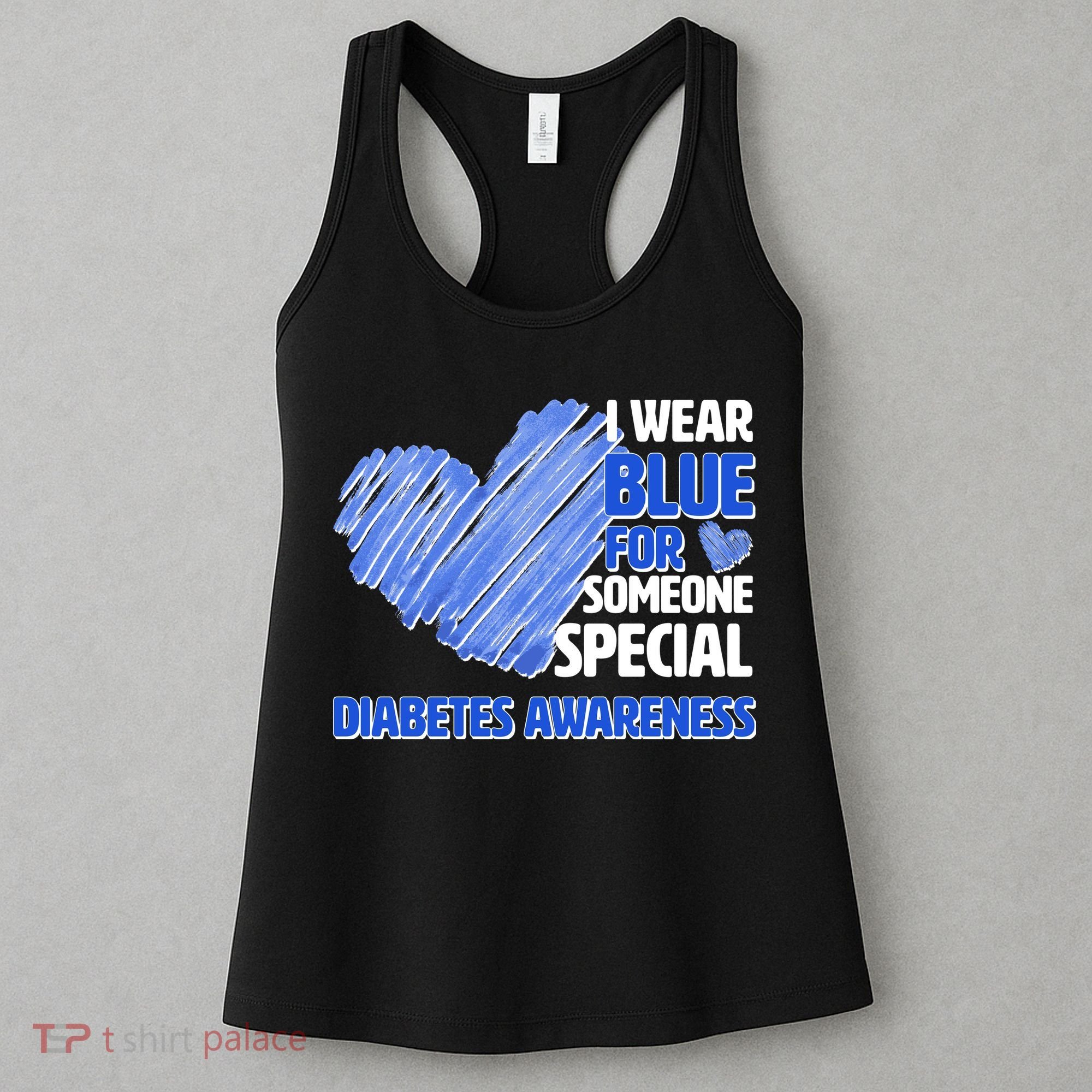 I Wear Blue For Someone Special Diabetes Awareness Women's Tank Top