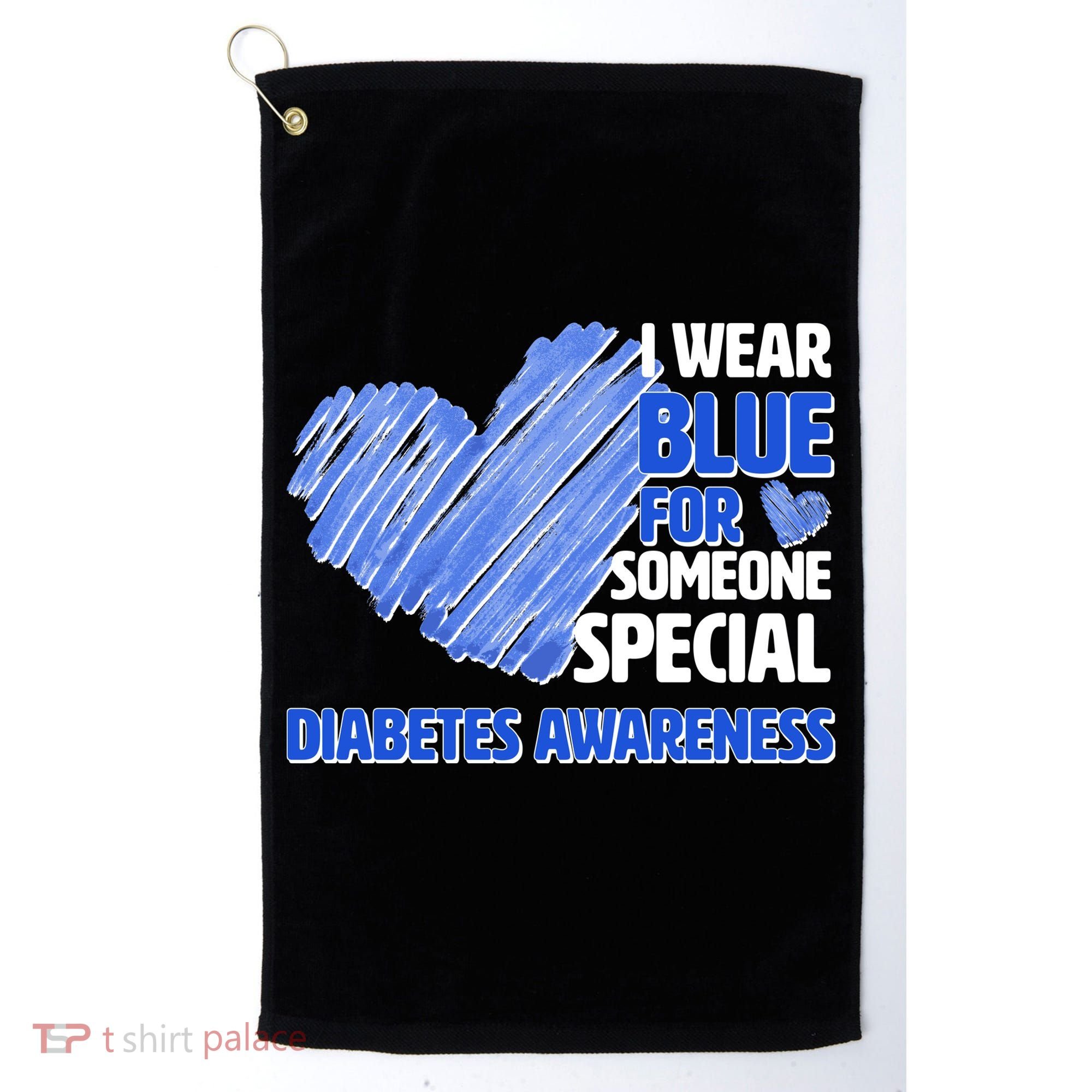 I Wear Blue For Someone Special Diabetes Awareness Golf Towel