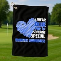 I Wear Blue For Someone Special Diabetes Awareness Golf Towel thumb 1