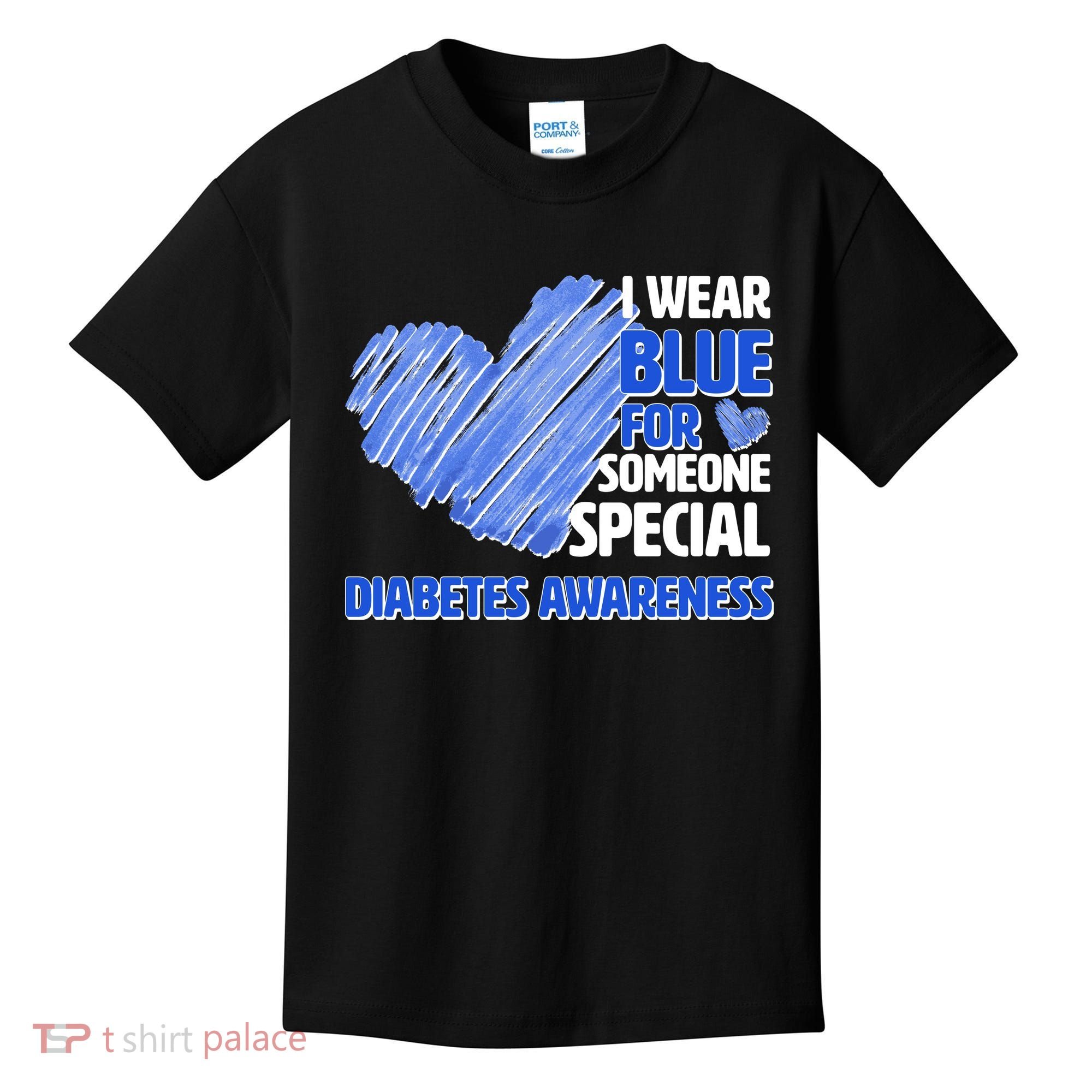 I Wear Blue For Someone Special Diabetes Awareness Kids T-Shirt