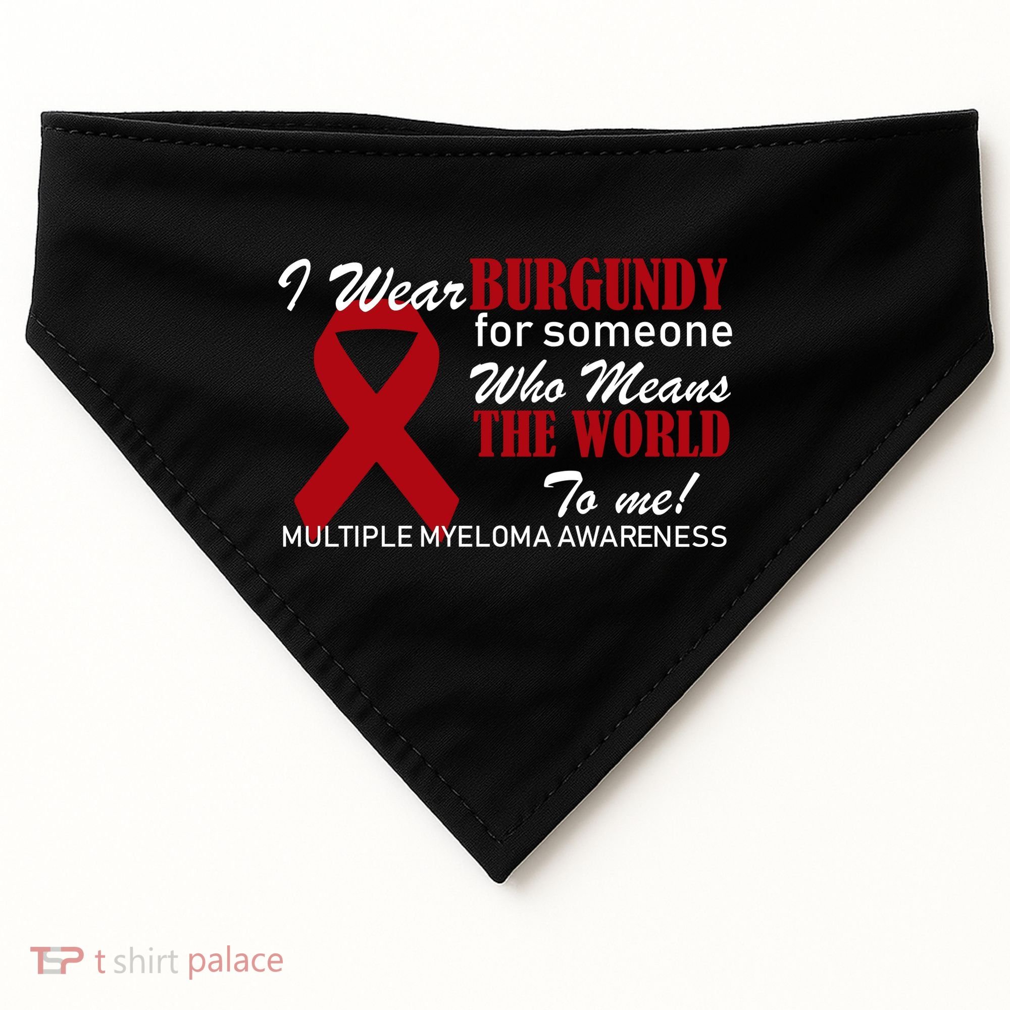 I Wear Burgundy Multiple Myeloma  USA-Made Doggie Bandana
