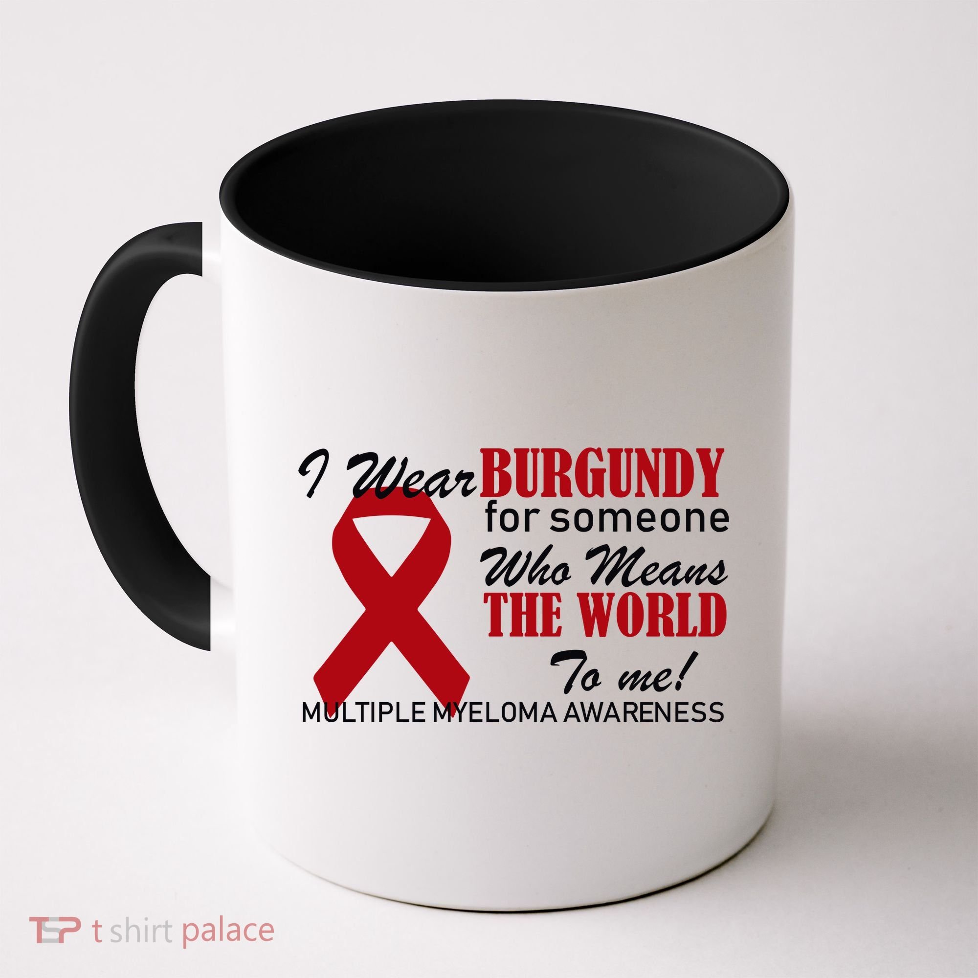 I Wear Burgundy Multiple Myeloma  Coffee Mug