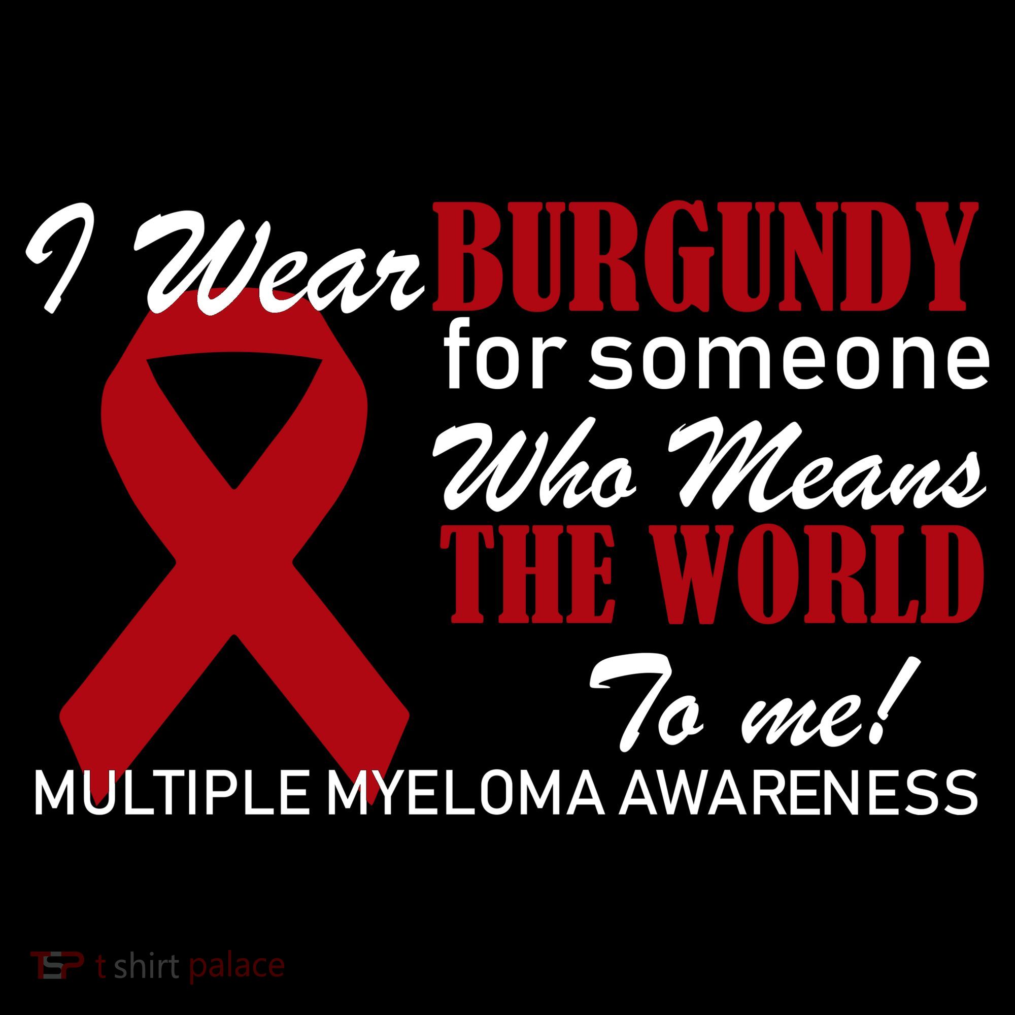 I Wear Burgundy Multiple Myeloma  Mousepad