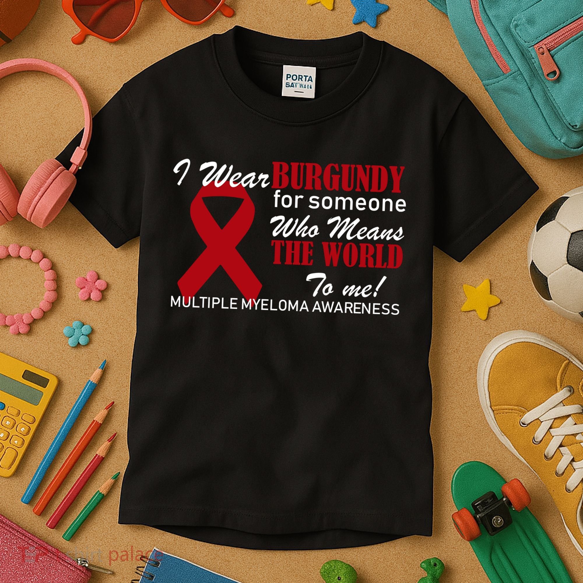 I Wear Burgundy Multiple Myeloma  Kids T-Shirt